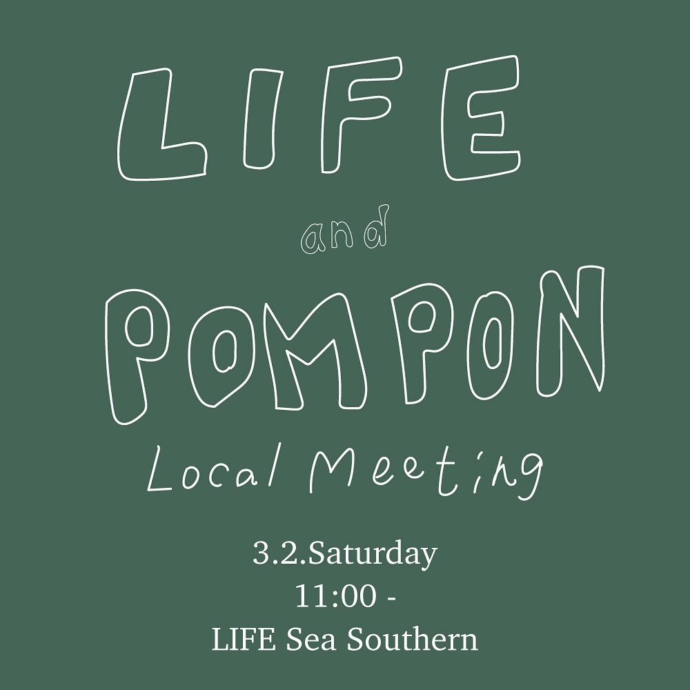 2024年3月2日（土）『POMPOM&LIFE Local Meeting』11:00~20:00　ランチ＆ディナー（2024.03.01）